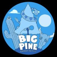 Big Pine Comedy Festival — official poster and event artwork